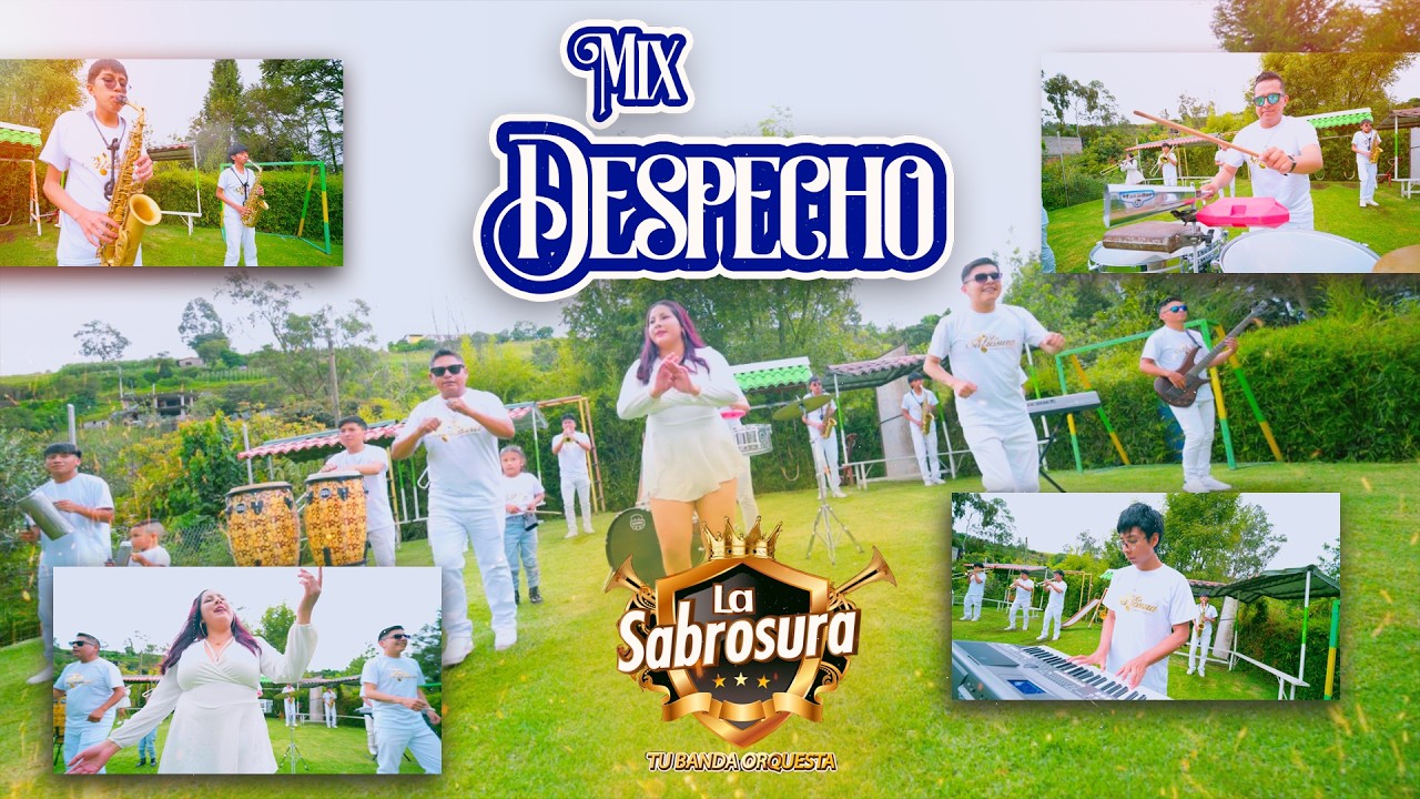LA SABROSURA BANDA Y ORQUESTA - MIX DESPECHO (Video Oficial 4K)