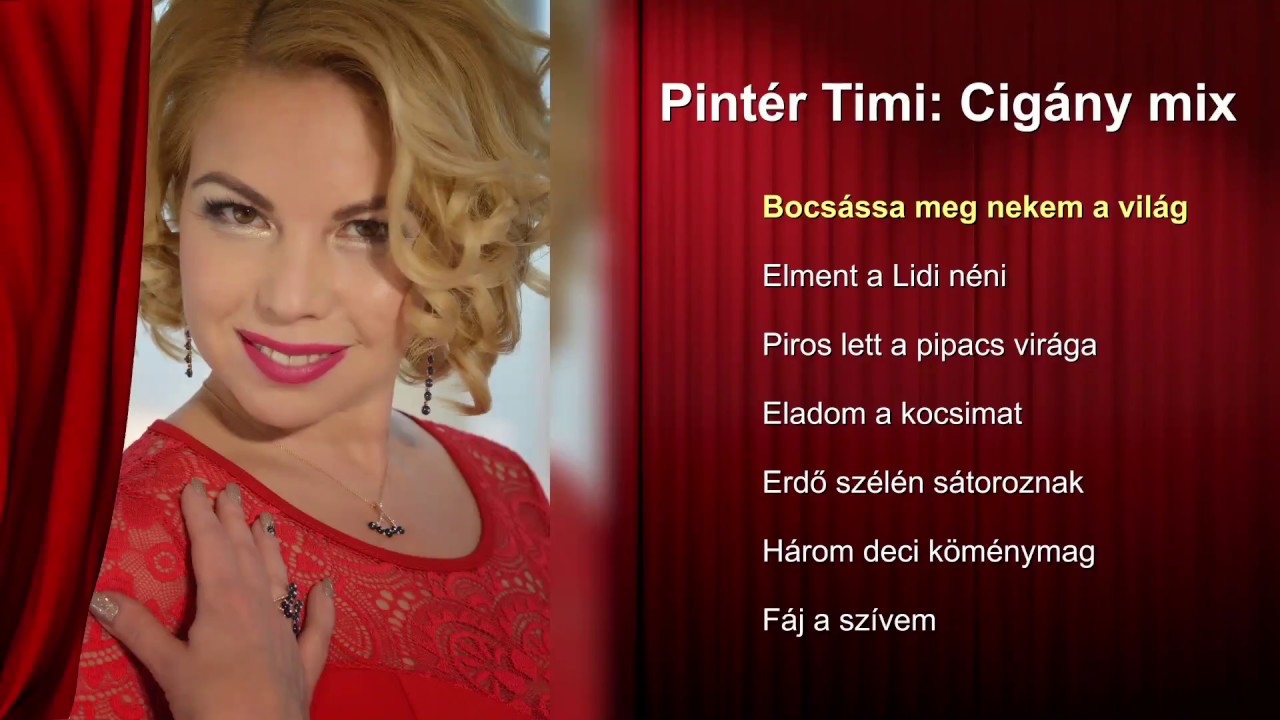 Pintér Timi - Cigány mix (Mulatós mix)