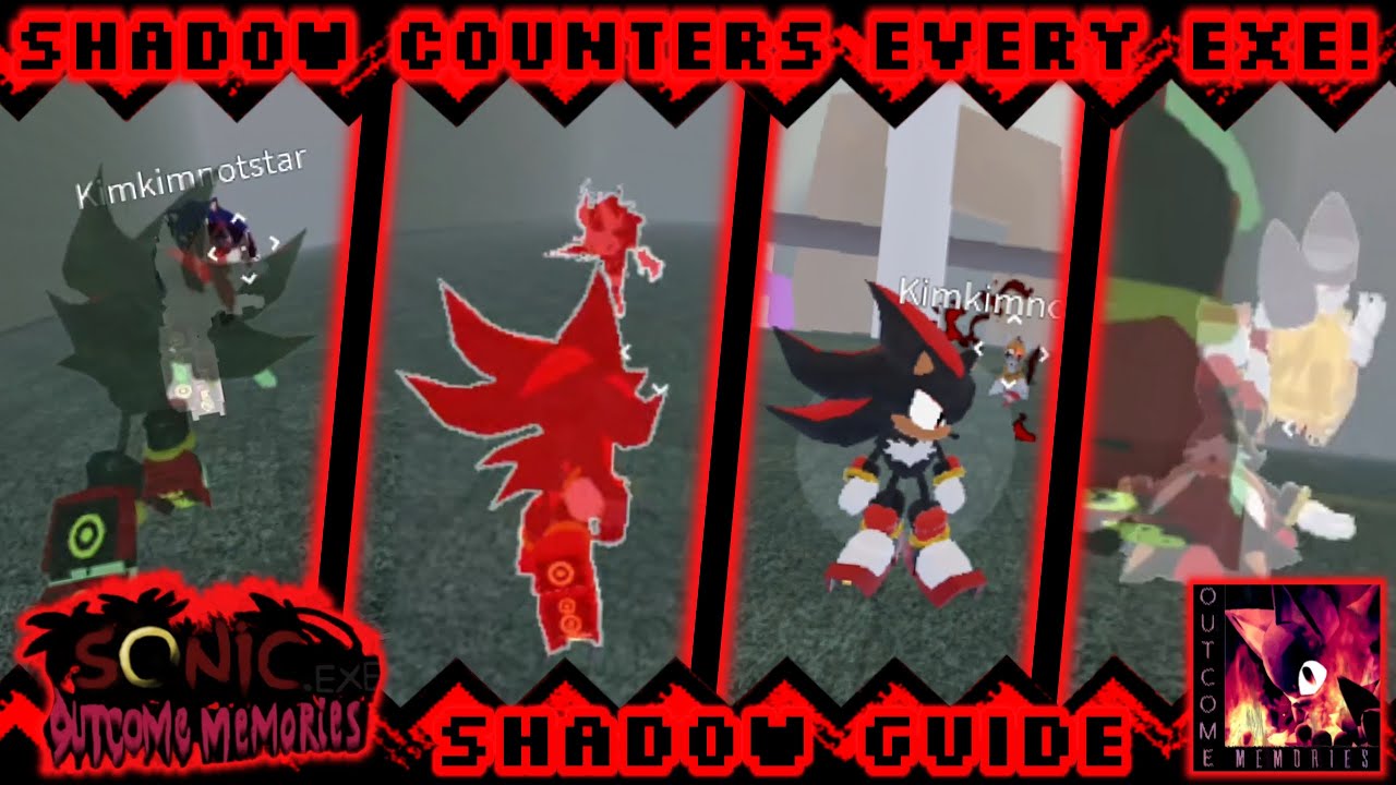 Shadow COUNTERS EVERY EXE!! [Outcome Memories v0.2]