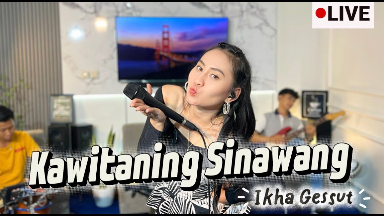 KAWITANING SINAWANG - IKHA GESSUT - JM OFFICIAL (LIVE) | Lintang ing tawang kadyo netramu