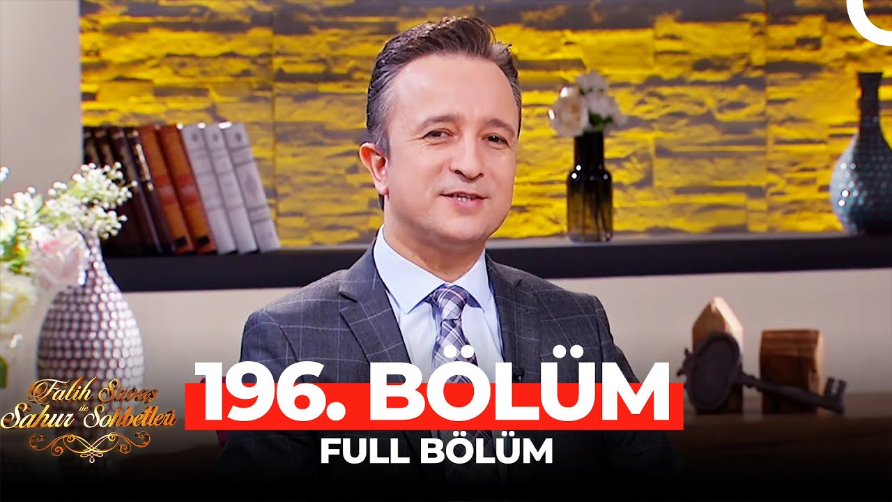 Fatih Savaş ile Sahur Sohbetleri 196. Bölüm | Dr. Erkan Aydın