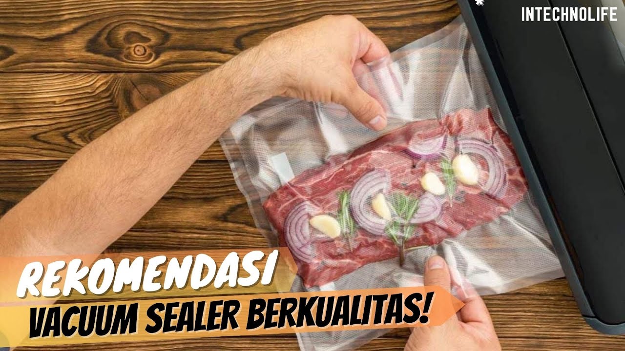 5 MESIN VACUUM SEALER MURAH  TERBAIK |  Untuk Makanan Basah & Kering!