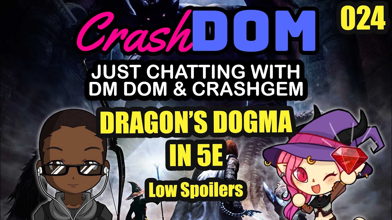 ВОДКАСТ CRASHDOM: обсуждение настольной ролевой игры &mdash; Dragon&rsquo;s Dogma в D&D 5e? &mdash; эпизод 024