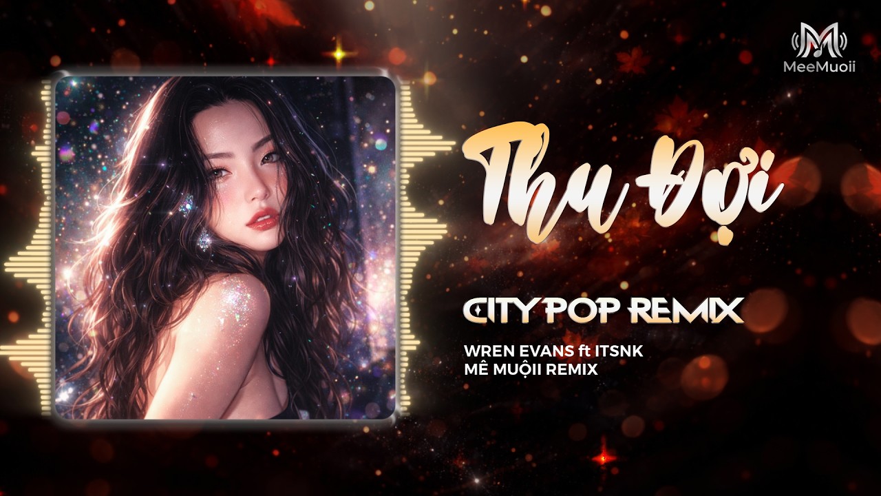 [REMIX] THU ĐỢI - CITY POP | Lần này anh đi mất rồi đi không khứ hồi