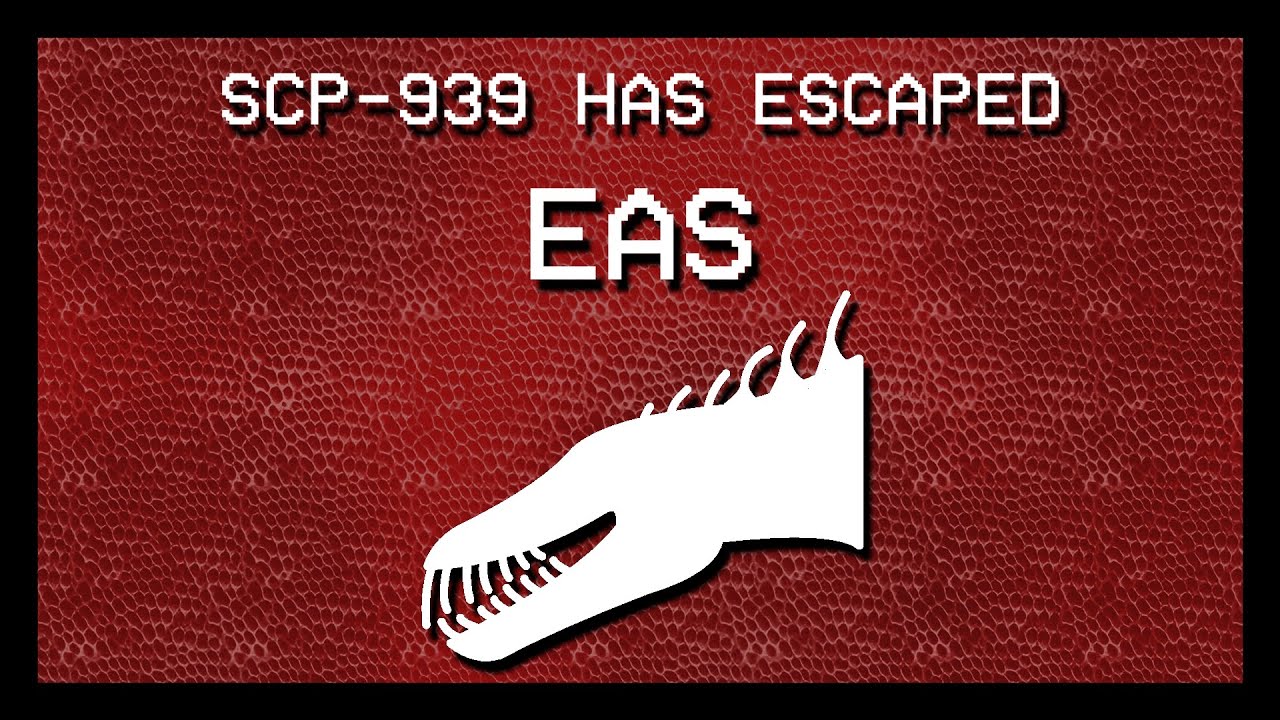 SCP-939 Побег - EAS