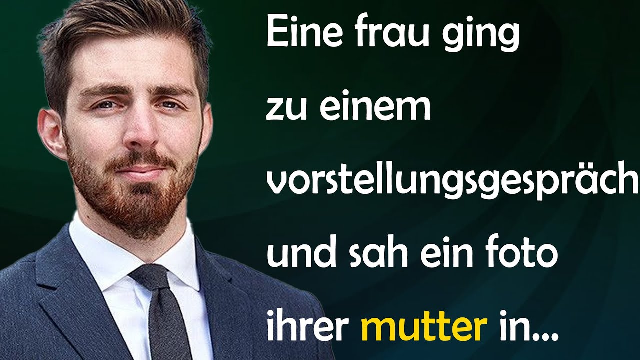 Eine frau ging zu einem vorstellungsgespr&auml;ch und sah ein foto ihrer mutter in...