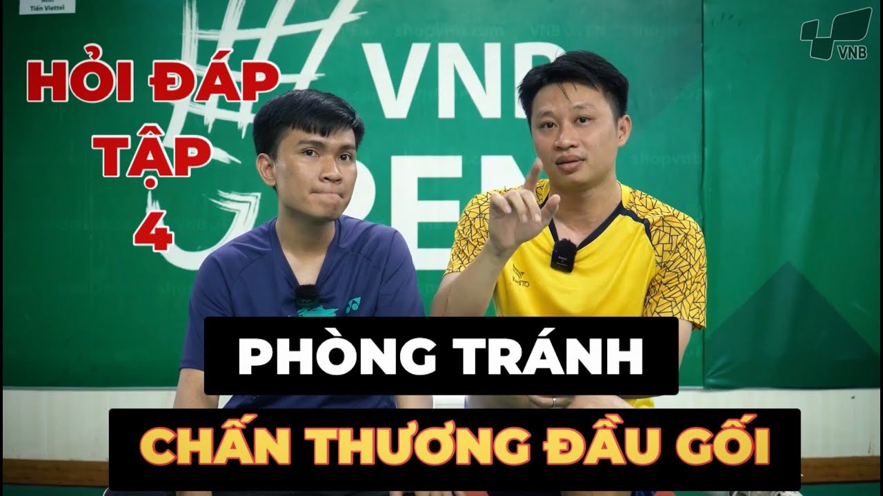 Tại sao KHÔNG NÊN XOAY KHỚP GỐI??? Khi nào CẦM VỢT LỎNG - CHẶT | Hỏi đáp cùng Thầy Thạo - Tập 4
