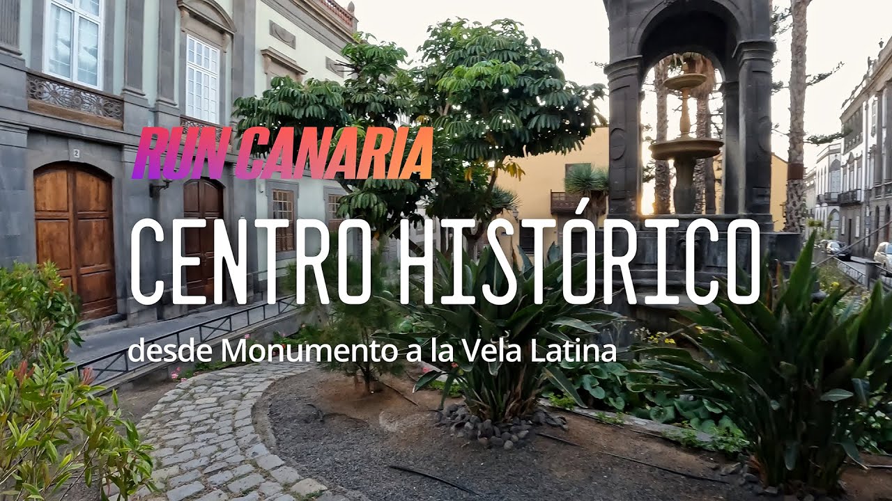 Centro Histórico 🏃‍♂️ Virtual Run in Las Palmas de Gran Canaria 🇮🇨