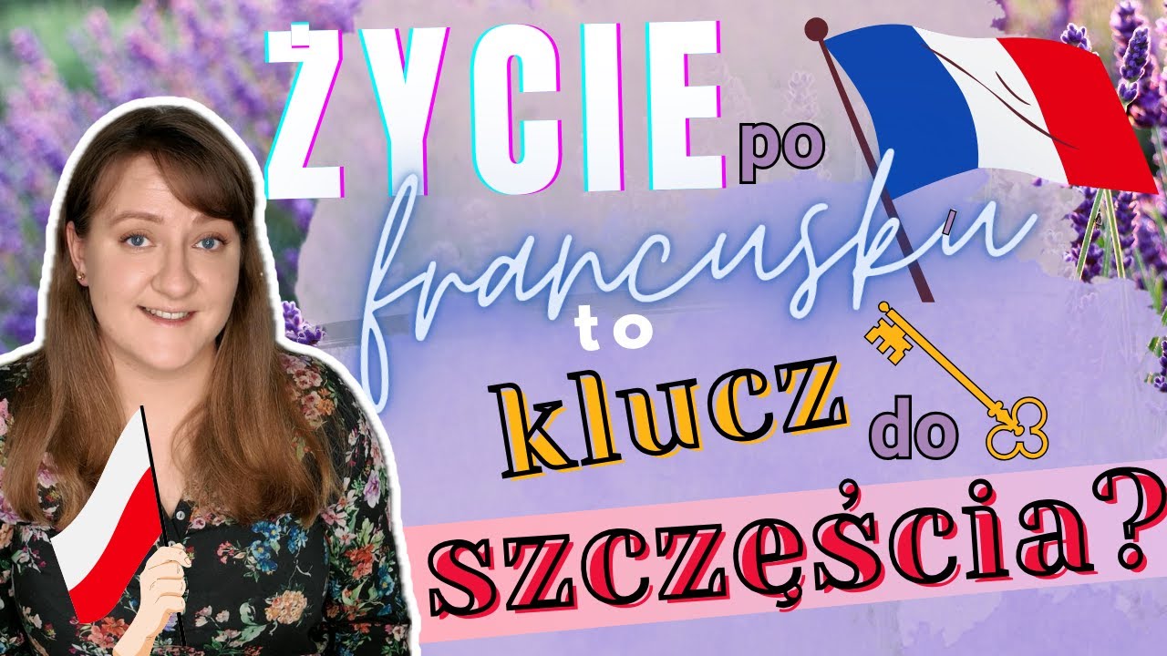 TEGO POLACY POWINNI NAUCZYĆ SIĘ OD FRANCUZÓW! | ŻYCIE WE FRANCJI