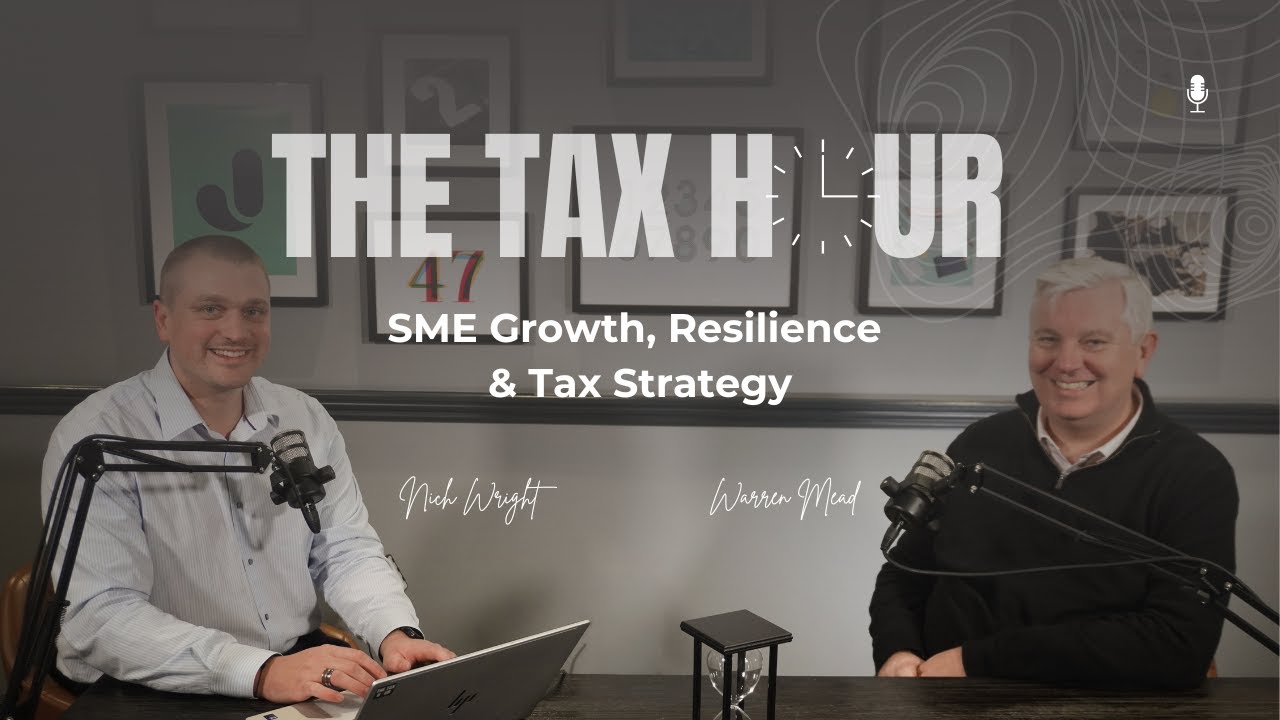 SME Growth, Resilience & Tax Strategy - Sumer’s CEO, Warren Mead, Joins The Tax Hour