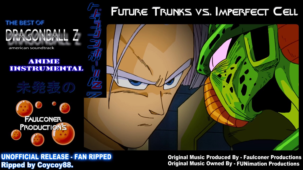 Future Trunks Vs. Imperfect Cell - (Blu-ray Rip) - [Faulconer Instrumental]