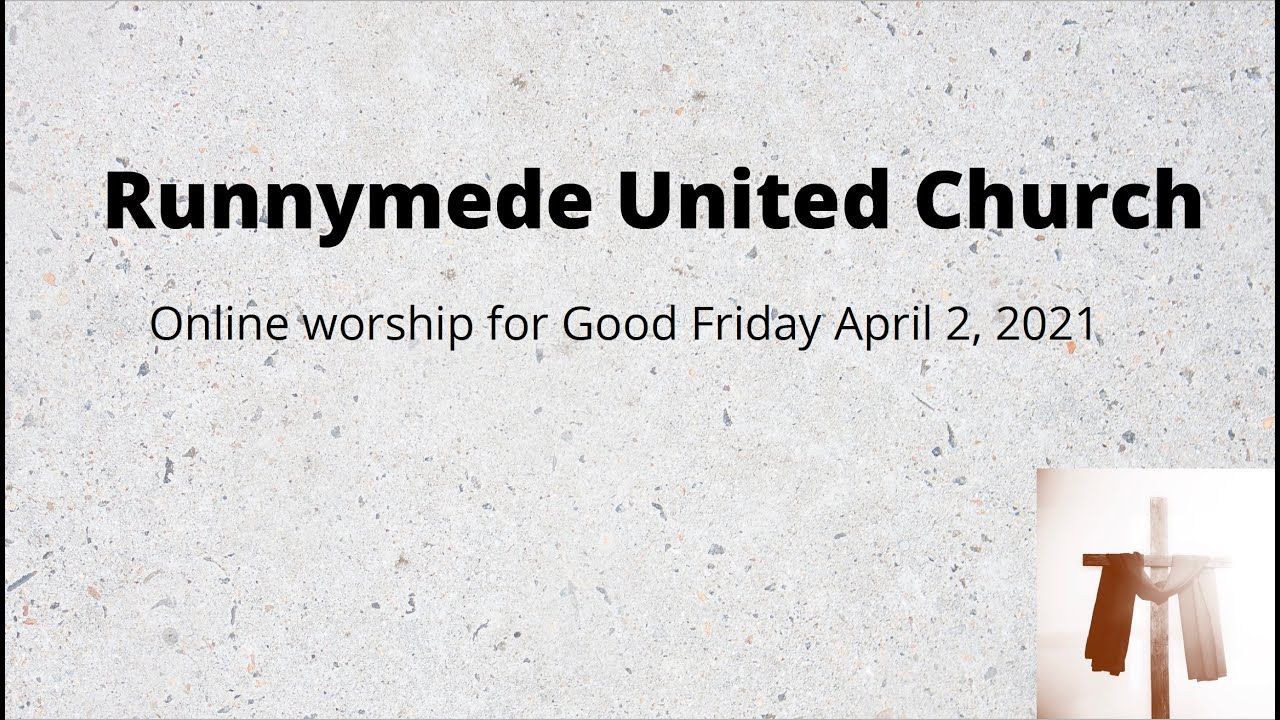 RUC online worship for Good Friday Apr2_2021