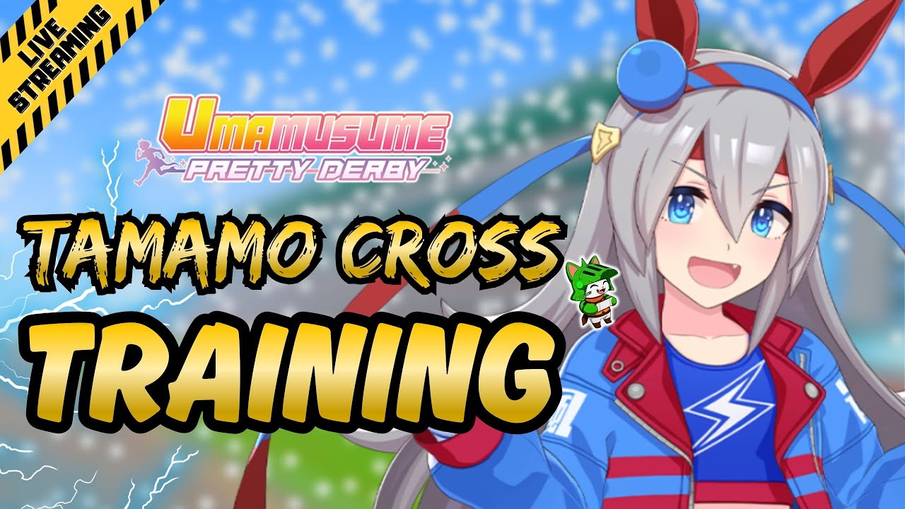 TRAINING TAMAMO CROSS AGAIN... - Umamusume : Pretty Derby
