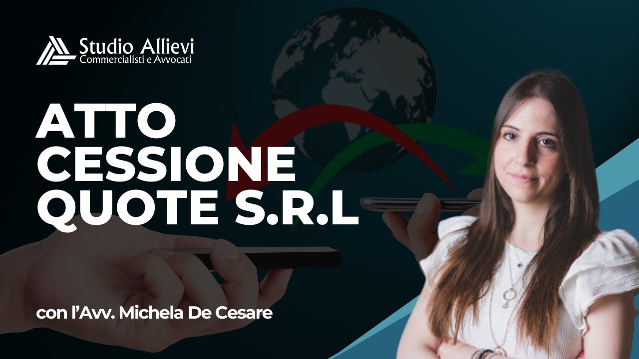 Atto Cessione Quote S.R.L: gli aspetti fiscali