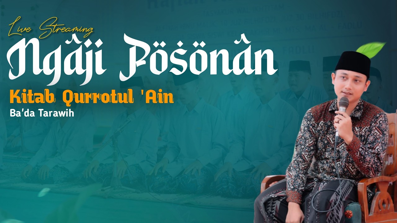 🔴LIVE NGAJI POSONAN || KITAB QURROTUL 'AIN || GUS FAHMI ZM