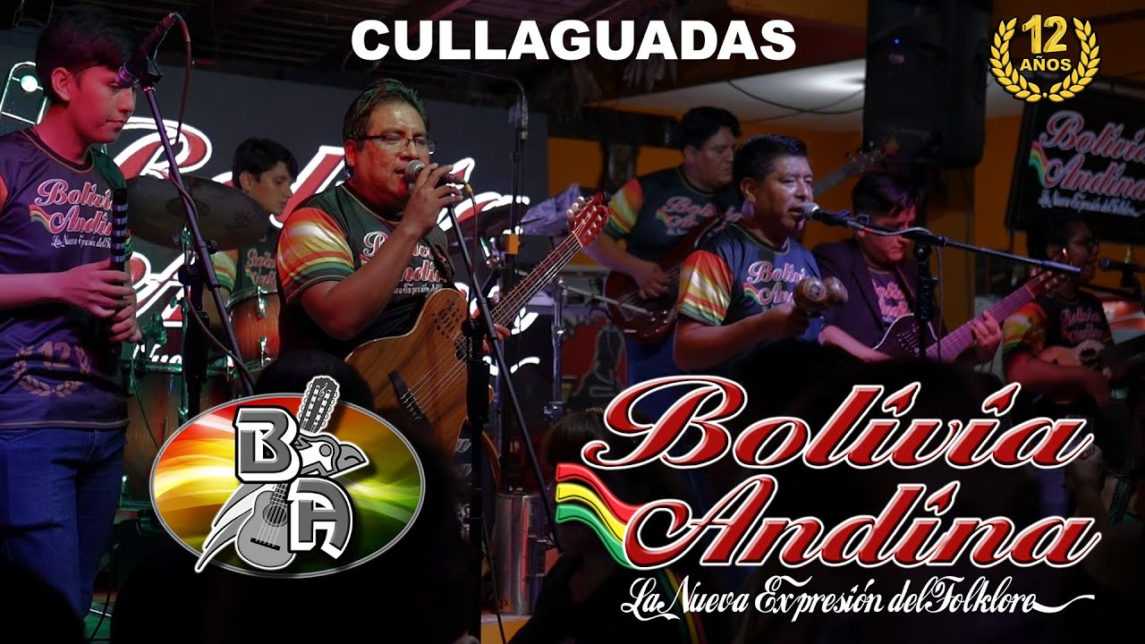 Cullaguadas - 12 Años Bolivia Andina en Vivo