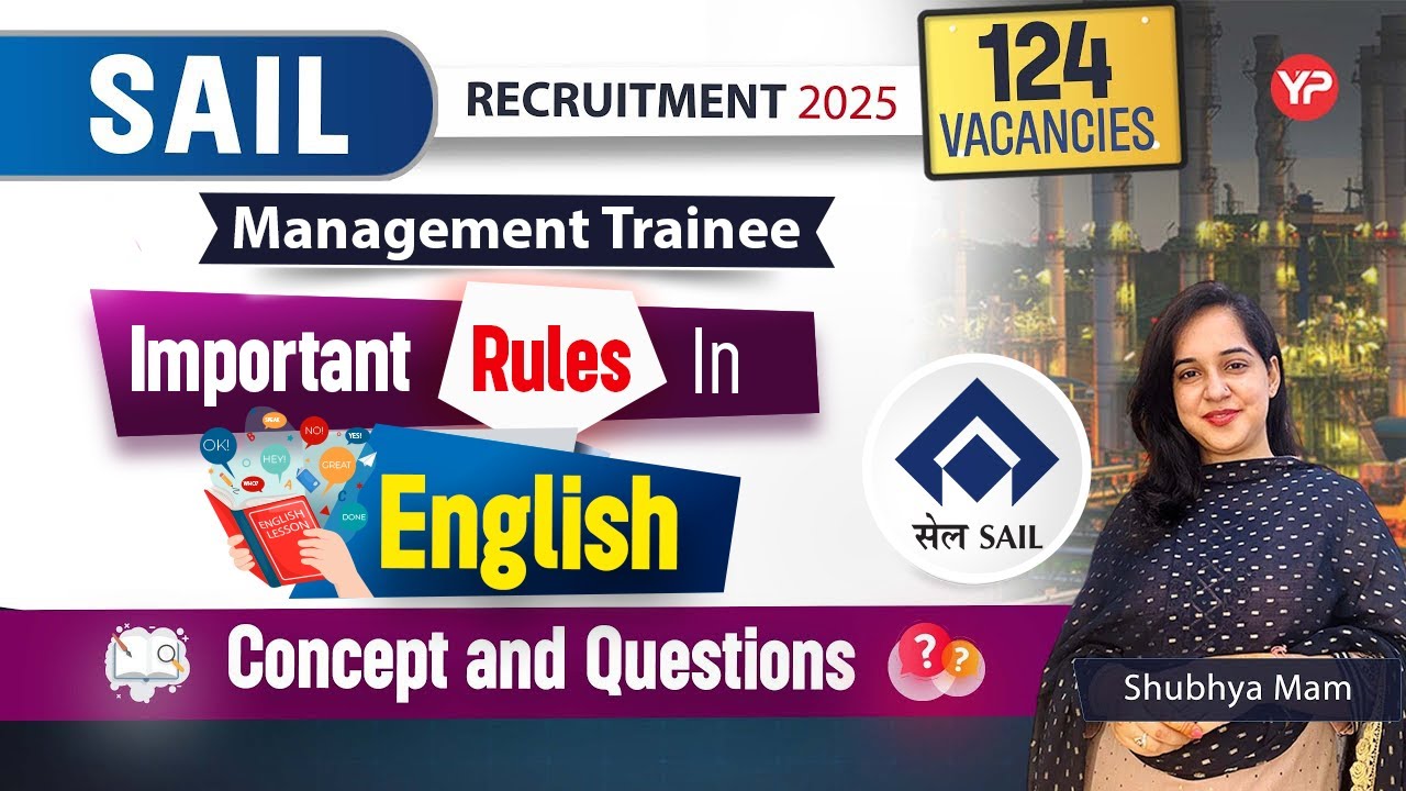 Important Rules in English explained for SAIL (Concepts & Q's) for SAIL(MT) Written Exam Preparation