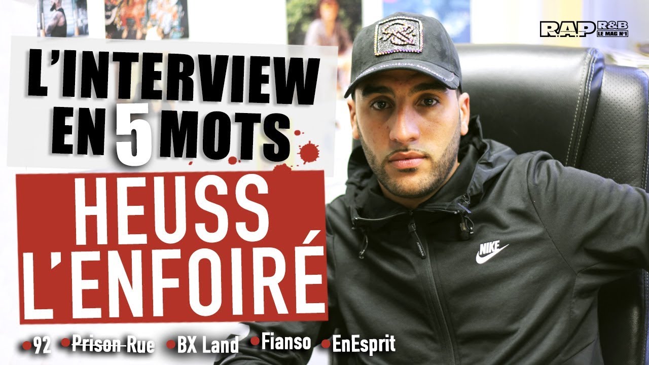 HEUSS L'ENFOIRÉ en 5 mots : le 92, la rue, Fianso, Bruxelles, l'album En Esprit…