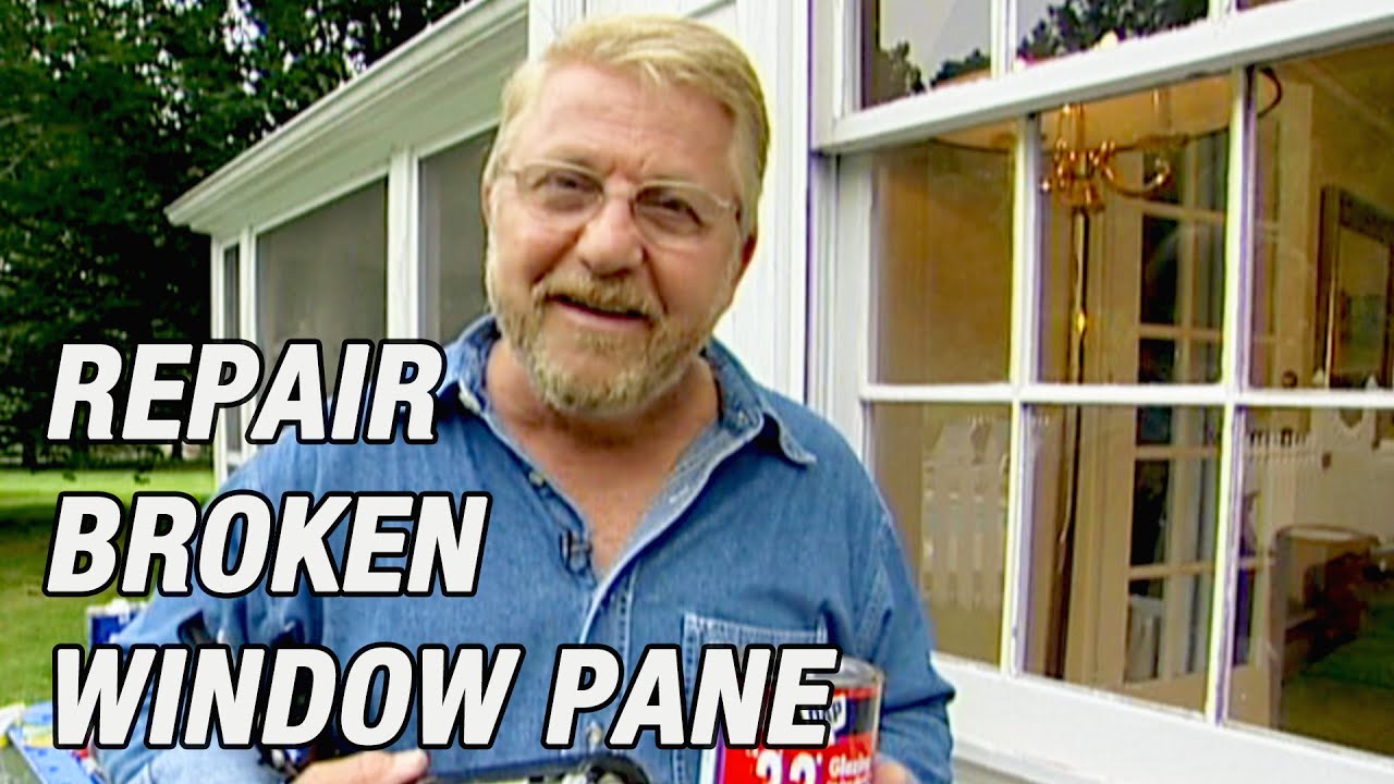 Как заменить разбитое стекло