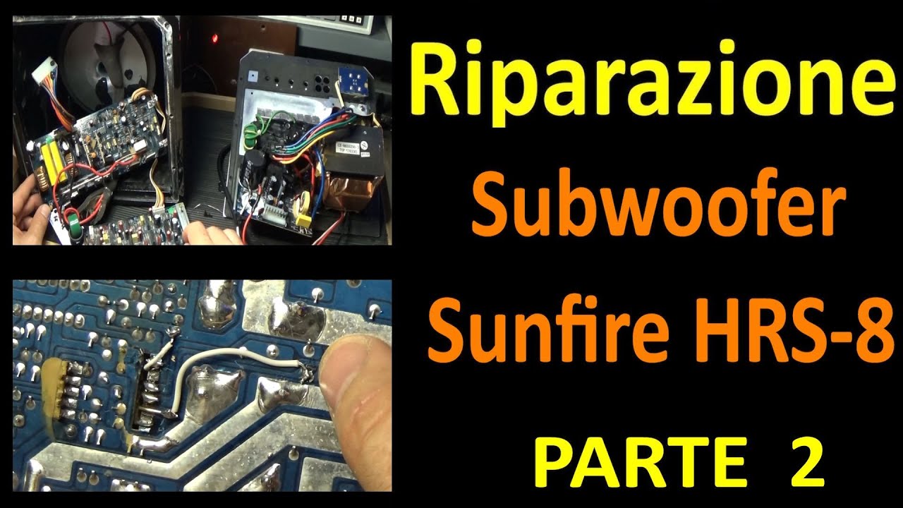 0594: Riparazione Subwoofer Sunfire HRS-8 (Parte 2)