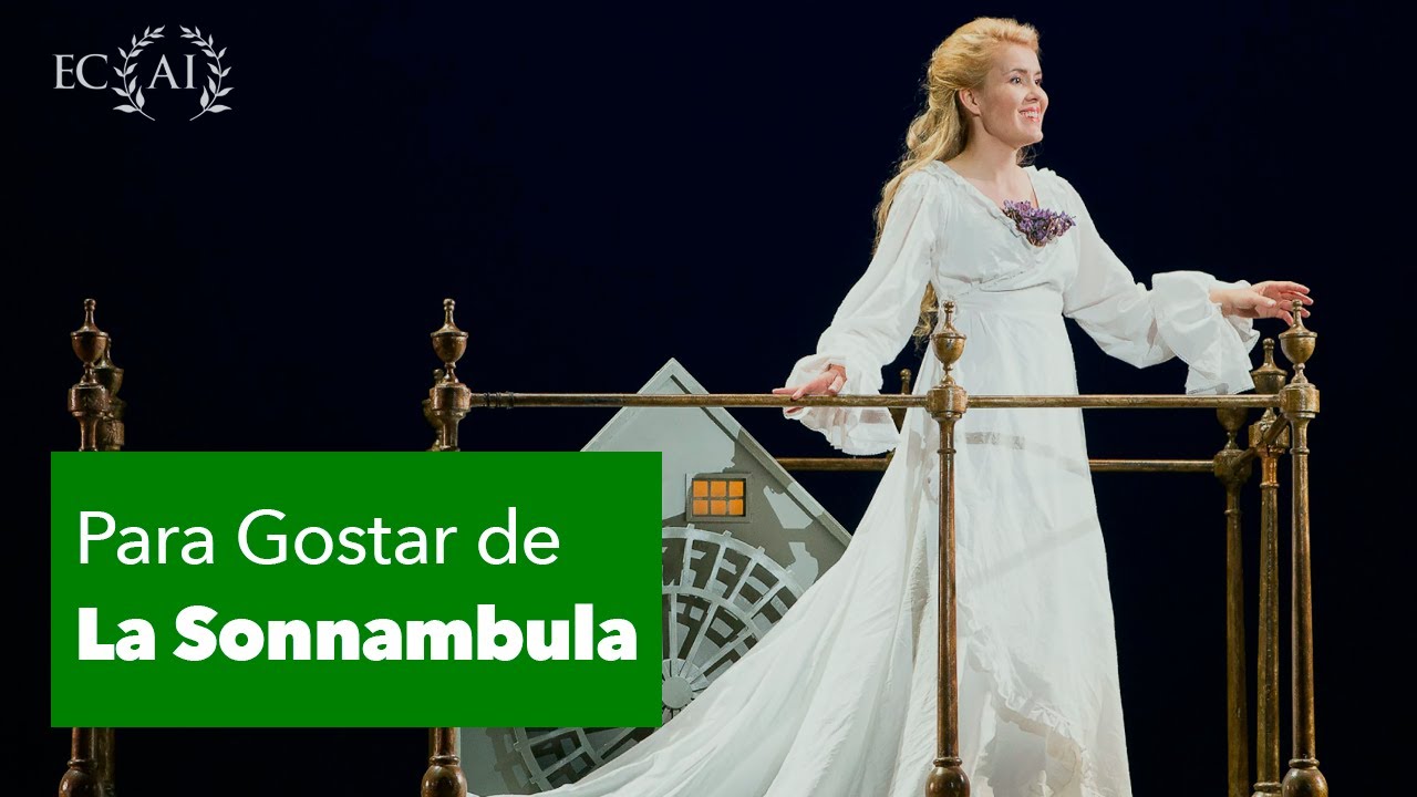 Para gostar de LA SONNAMBULA