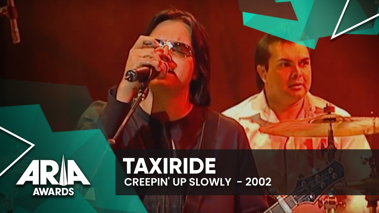 Taxiride: Creepin' Up Slowly | 2002 ARIA Awards