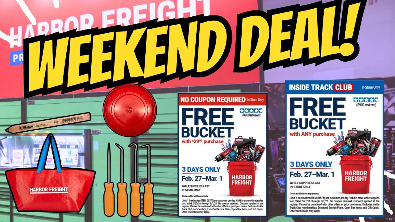 Harbor Freight FREE BUCKET WEEKEND!! (2-27 thru 3-1)