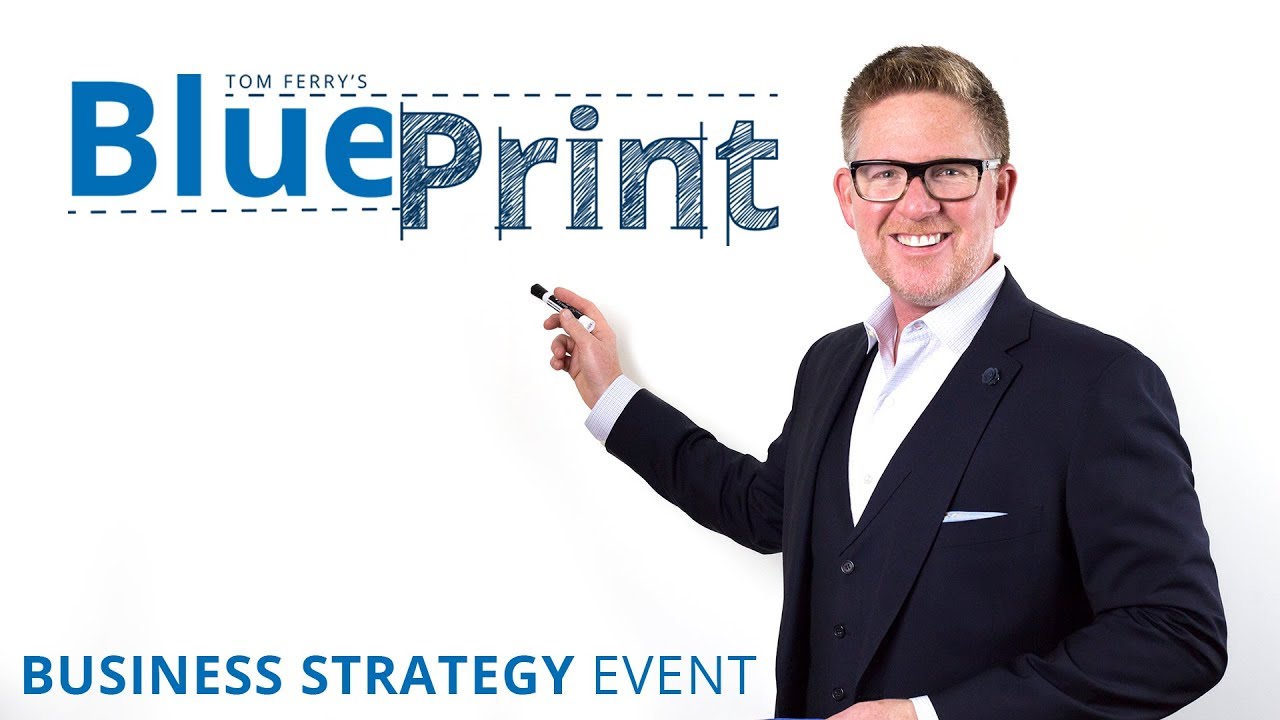 Tom Ferry's BluePrint Event for Real Estate Business Success