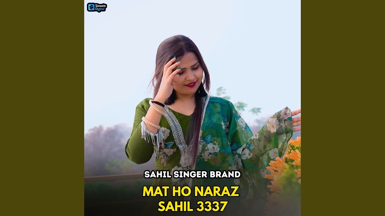Mat Ho Naraz Sahil 3337