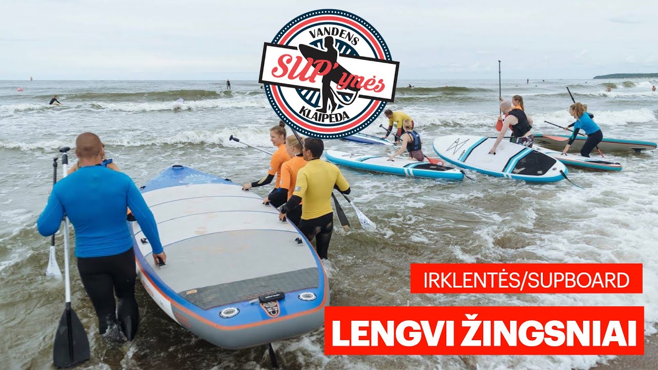 Kaip pradėti plaukti irklente / Quik steps on SUPboard