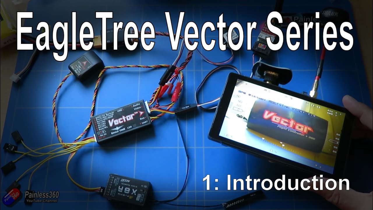 (1/5) EagleTree Vector Series: Introduction