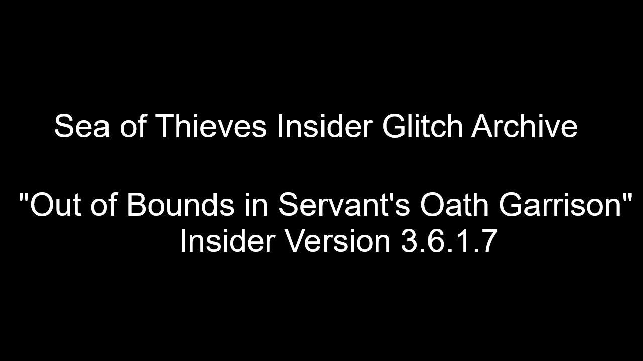 SoT Insider Glitch Archive - 