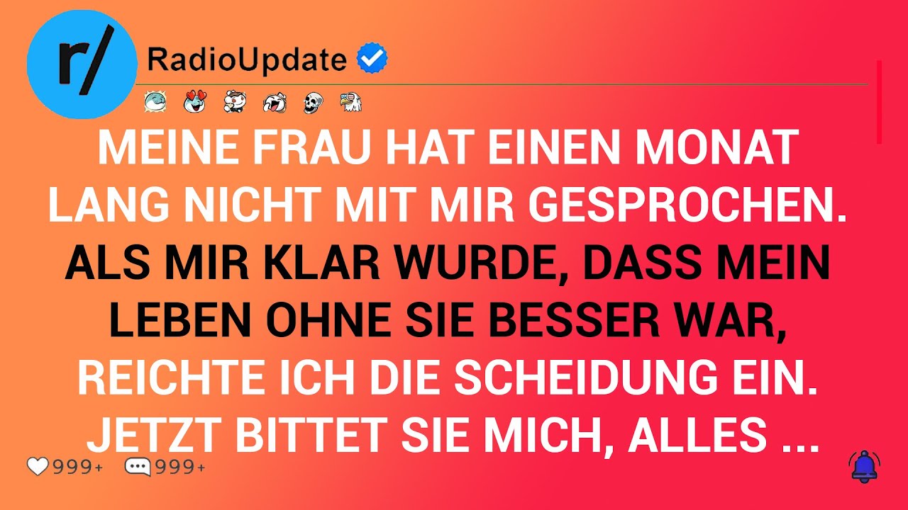 Meine Frau Hat Einen Monat Lang Nicht Mit Mir Gesprochen. Als Mir Klar Wurde, Dass Mein Leben ...