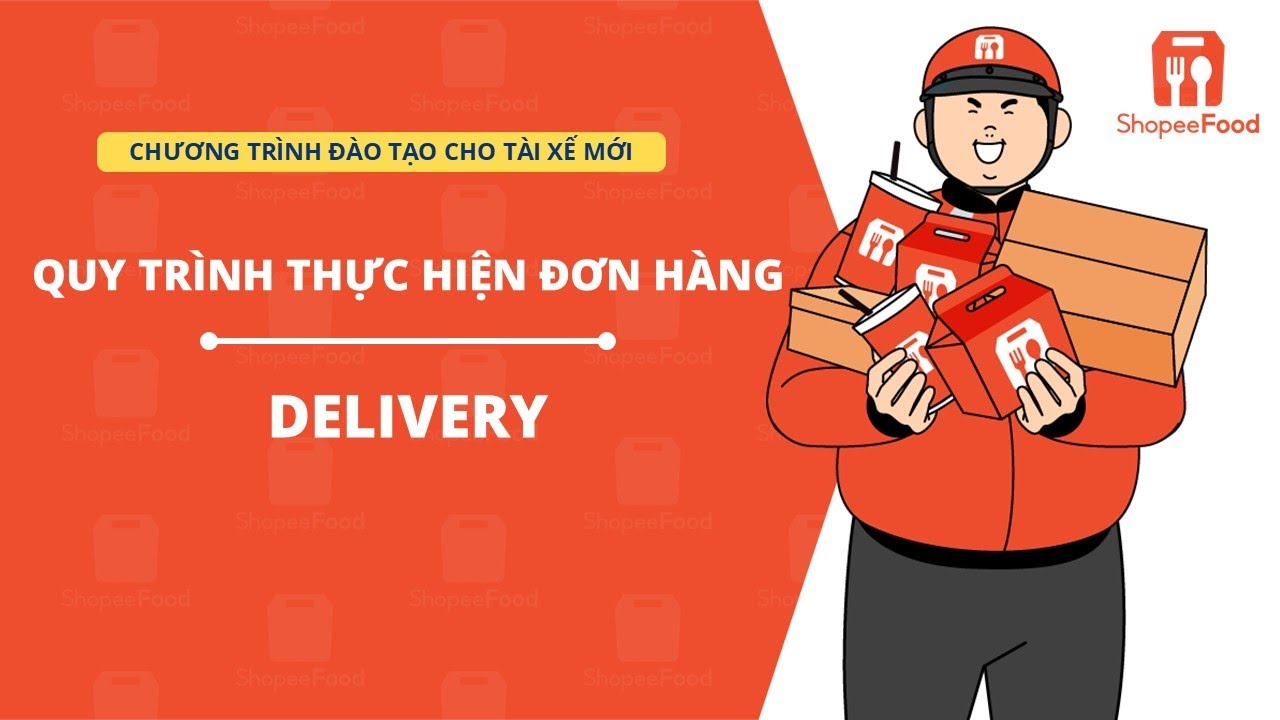 Quy trình thực hiện đơn hàng Delivery