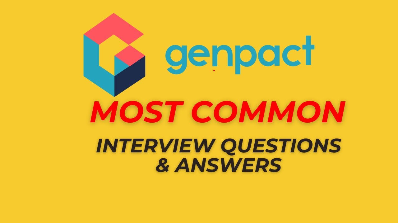Genpact Interview Questions and Answers for 2025
