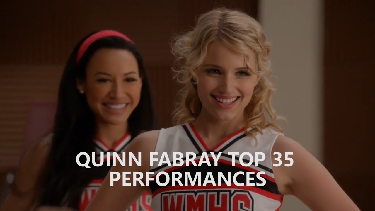 Top 35 Quinn Fabray performances - Glee