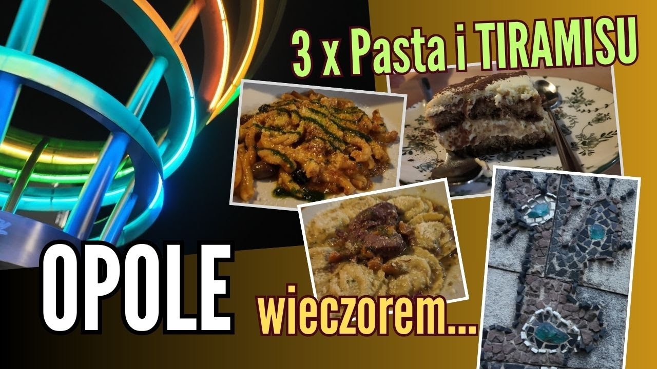 (230) OPOLE wieczorem #pasta i #tiramisu w Pastaio. Zwiedzamy i smakujemy nieznane nam miasto.
