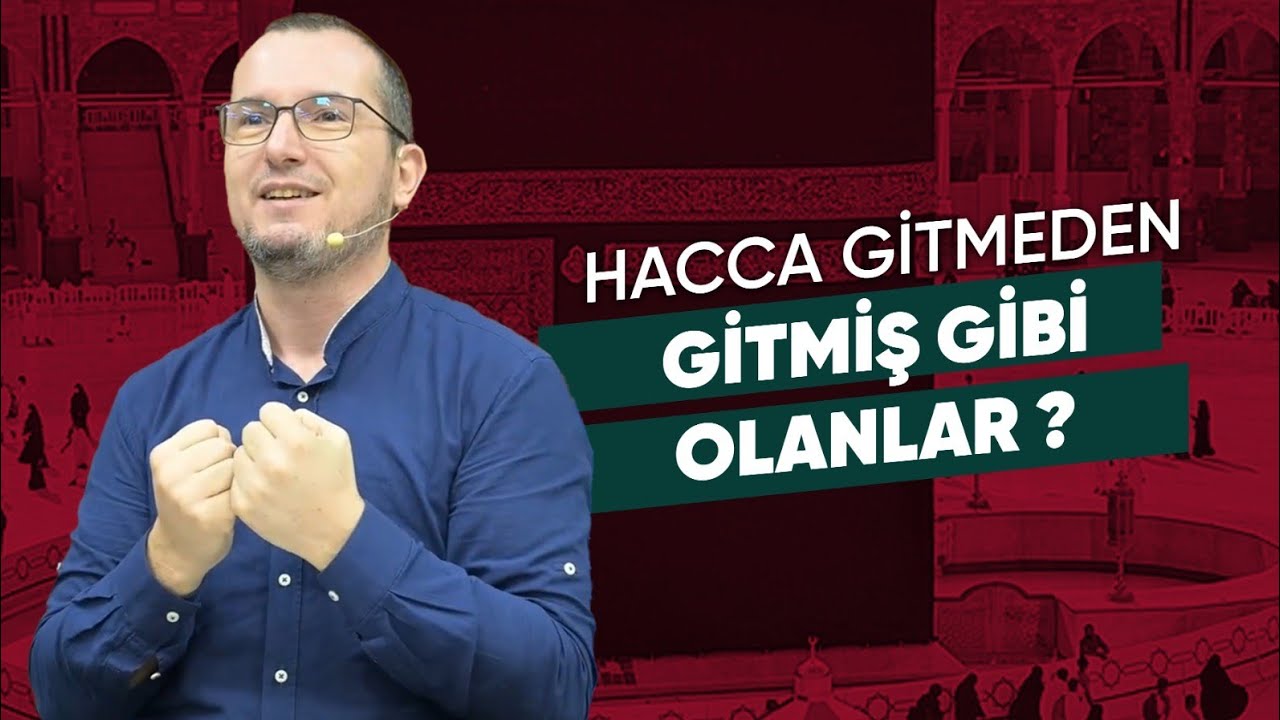 Hacca gitmeden gitmiş gibi olanlar? / Kerem Önder