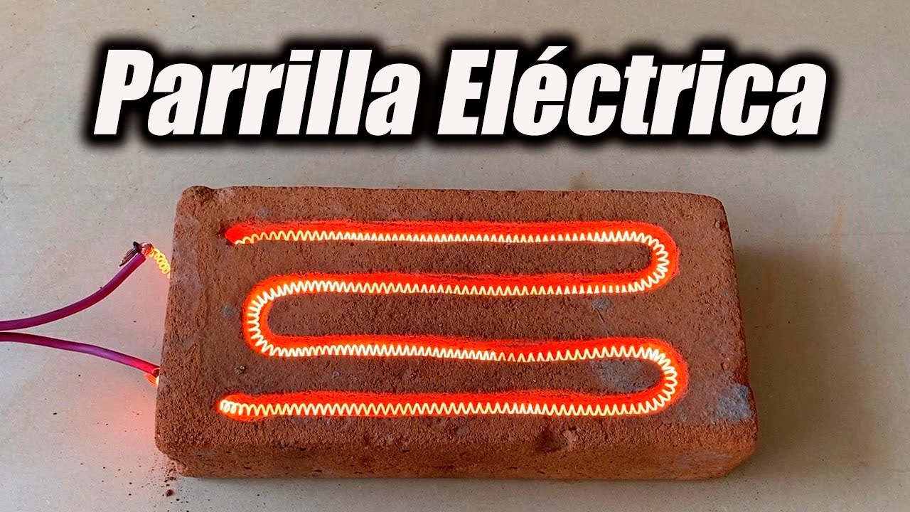 Como hacer una Parrilla Eléctrica casera con Tabique