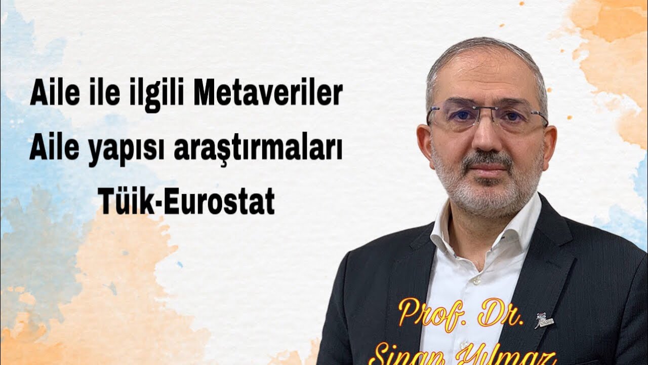 Aile ile ilgili Metaverilere nasıl ulaşılır? Aile Yapısı Araştırması, Tüik, Eurostat