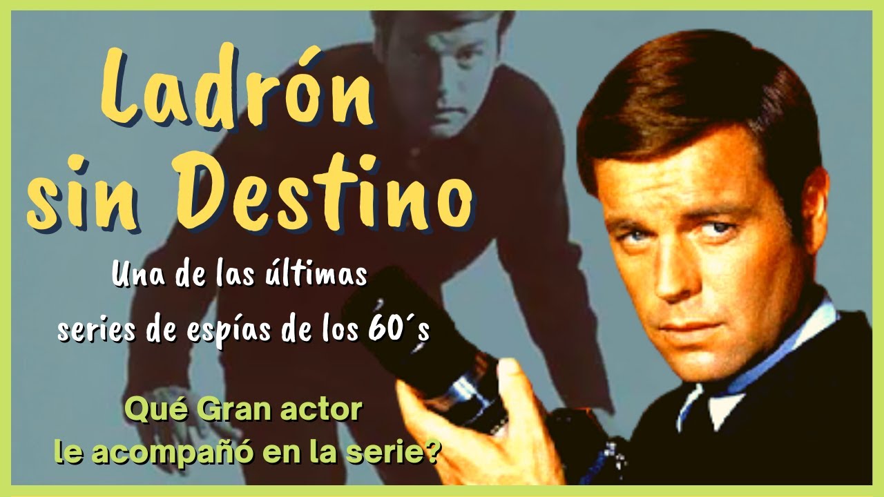 SERIE LADRÓN SIN DESTINO. DETALLES DE LA SERIE y qué fue de la Vida de ROBERT WAGNER👤💰
