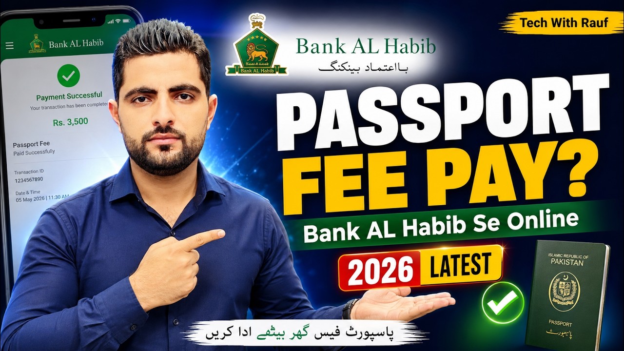 Bank Al Habib Passport Fee Payment Online 2026 | Complete Step By Step Guide