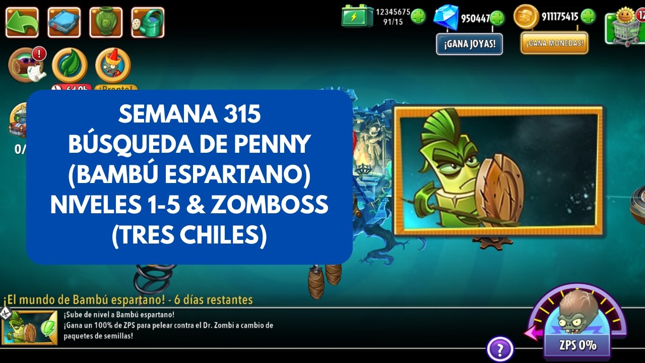 Pvz2 | Búsqueda de Penny  | Semana 415 | Bambú Espartano