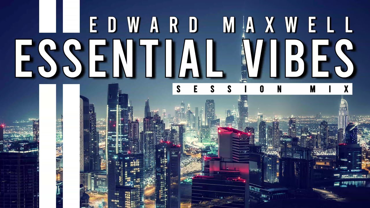 ESSENTIAL VIBES 054 | Deep, Melodic & Tech House Mix | by Edward Maxwell