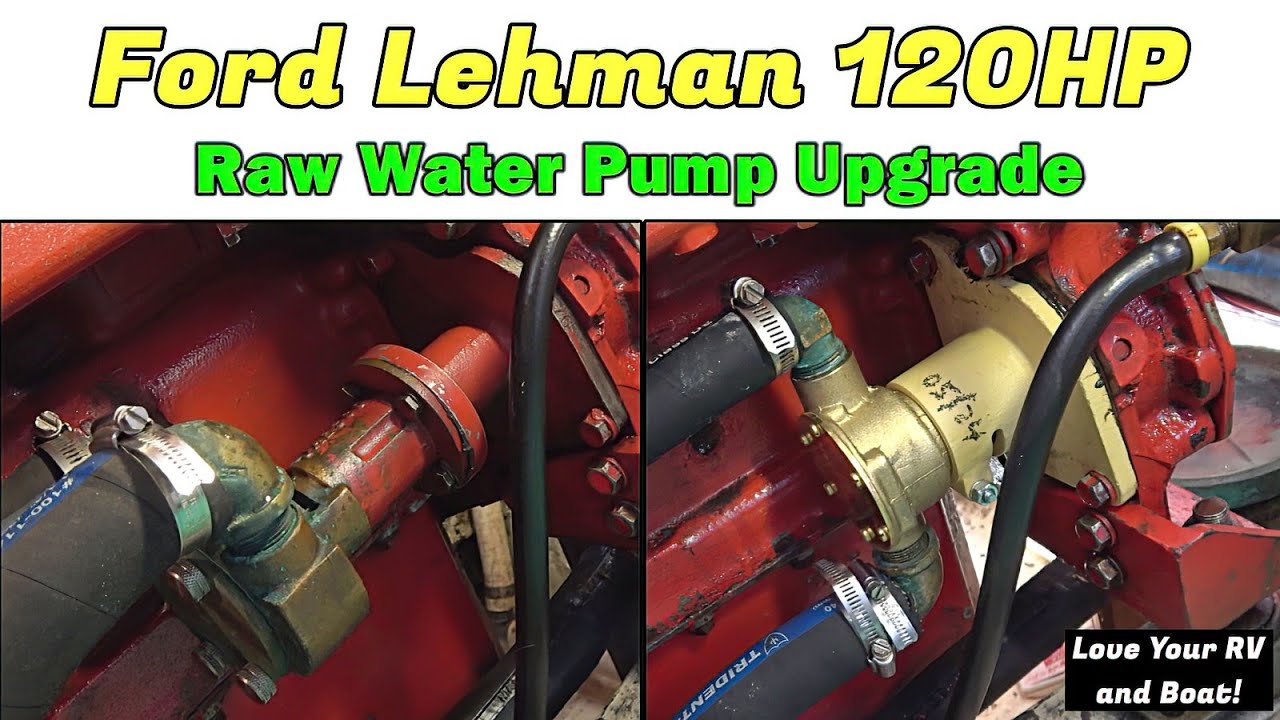 Raw Sea Water Pump Upgrade - Ford Lehman 120HP 6D380-120 (2715)