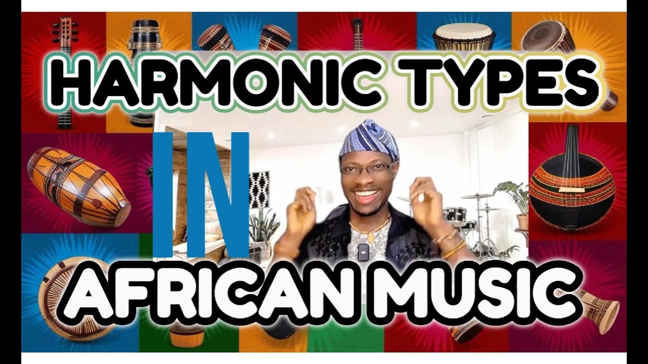 Harmonic Types in African Music #africanrhythms #africanpianism #musictheory