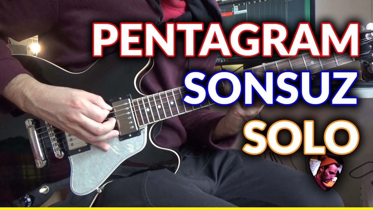 Pentagram - Sonsuz Solo Nasıl çalınır? (Detaylı İnceleme) #pentagram #sonsuz #solo #nasılçalınır