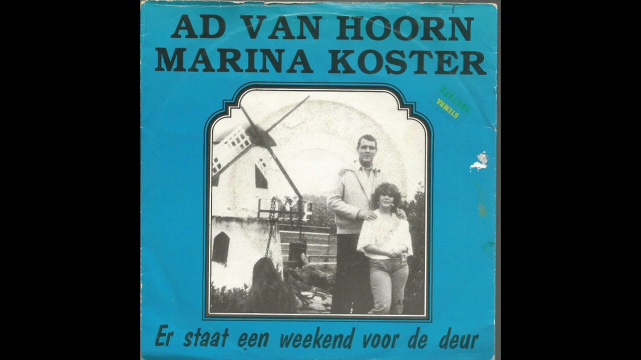 Ad Van Hoorn & Marina Koster –Weekend Voor De Deur 1981