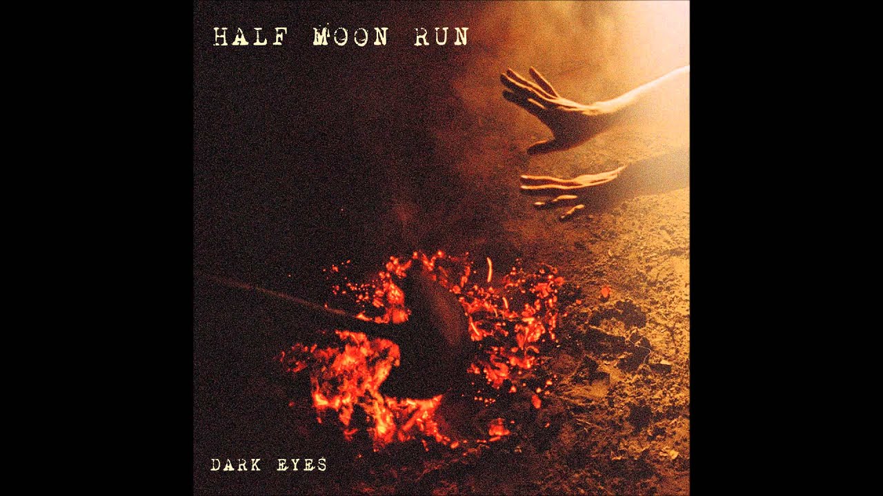Half Moon Run - Need It [Lyrics in description]
