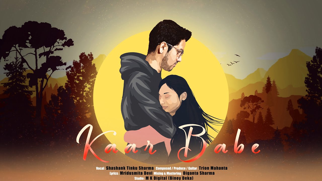 KAAR BABE | SHASHANK TINKU SHARMA | TRION MAHANTA